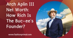 Read more about the article Arch Aplin III Net Worth: How Rich Is The Buc-ee’s Founder?