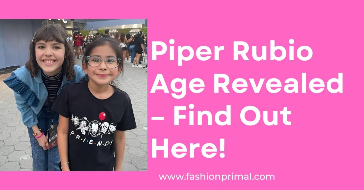 Read more about the article Piper Rubio Age Revealed  Find Out Here!