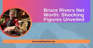 Read more about the article Bruce Rivers Net Worth: Shocking Figures Unveiled