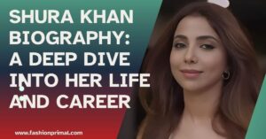 Read more about the article Shura Khan Biography: A Deep Dive into Her Life and Career