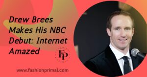 Read more about the article Drew Brees Makes His NBC Debut: Internet Amazed