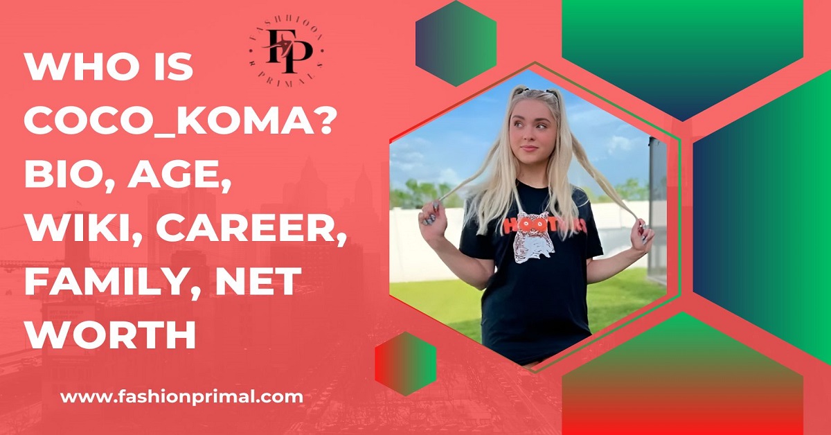 Who Is Coco_Koma Bio, Age, Wiki, Career, Family, Net Worth