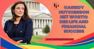 Read more about the article Cassidy Hutchinson Net Worth: Her Life and Financial Success