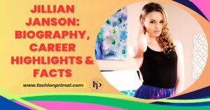 Read more about the article Jillian Janson: Biography, Career Highlights & Facts