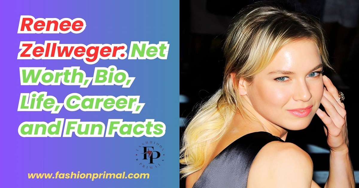 You are currently viewing Renee Zellweger: Net Worth, Bio, Life, Career, and Fun Facts