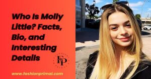 Read more about the article Who Is Molly Little? Facts, Bio, and Interesting Details