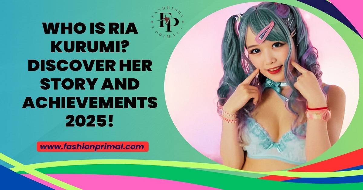 You are currently viewing Who Is Ria Kurumi? Discover Her Story and Achievements 2025!