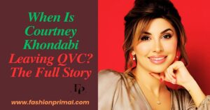 Read more about the article When Is Courtney Khondabi Leaving QVC? The Full Story